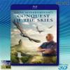 (優惠50G-3D+2D影片) 大衛愛登堡之翔服天空 Conquest of the Skies (2014) 藍光50G