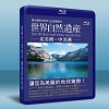 世界自然遺產-北美洲•中美洲篇 The world Natural Heritage 藍光25G