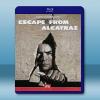亞特蘭翠大逃亡 Escape From Alcatraz (...