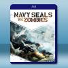 海豹突擊隊大戰僵屍 Navy Seals vs. Zombies (2015) 藍光25G