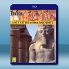 消失的古文明 /失落的古代城市 Lost Cities of the Ancients (2006) 藍光影片25G