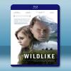 荒野逃亡 Wildlike (2014) 藍光影片25G