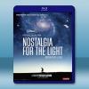  故鄉之光 Nostalgia de la luz (2010) 藍光25G