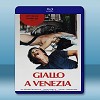 戈爾在威尼斯/威尼斯血案 Giallo a Venezia ...