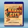 不夜城 The Naked City 【1948】 藍光25...