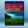 殺人一舉 The Act of Killing (2012)...