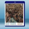 艾達去哪兒 Quo vadis, Aida? (2020) ...