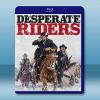 絕望的牛仔 Desperate Riders(2022)藍光...