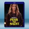  恐懼暗夜 Fear the Night (2023)藍光25G