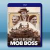 黑幫大佬速成指南 How to Become a Mob Boss (2023)藍光25G T