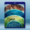我們的生物世界 Our Living World(2024)藍光25G