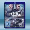 荒漠黎明 Desert Dawn (2025)藍光25G